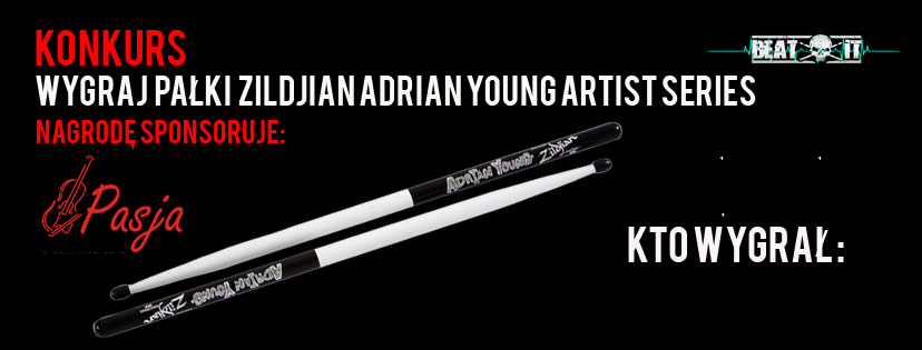 Ogłoszenie wyników konkursu: Wygraj  pałki  Zildjian Adrian Young Artist Series