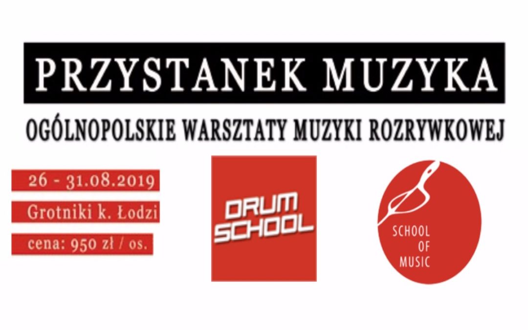 PRZYSTANEK MUZYKA – Ogólnopolskie Warsztaty Muzyki Rozrywkowej