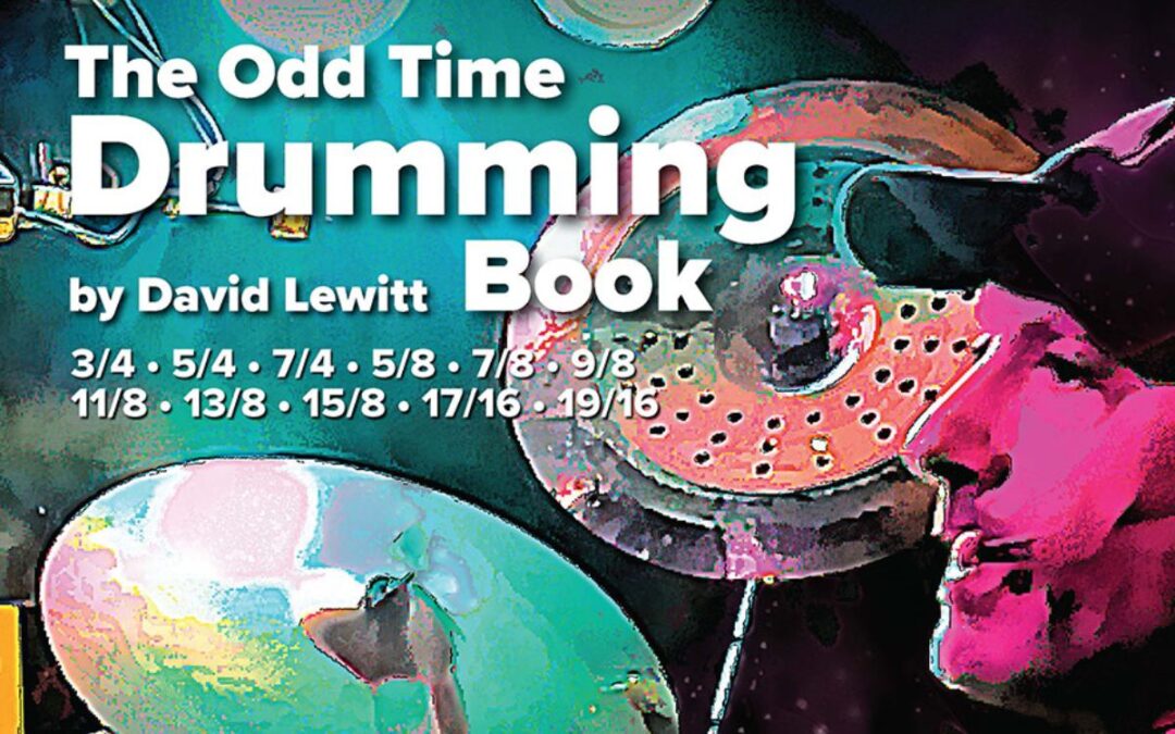 Dave Lewitt: Odd Time Drumming Book