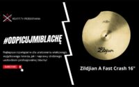 Odpicuj mi blachę: Zildjian A Fast Crash 16” | TEST BEATIT