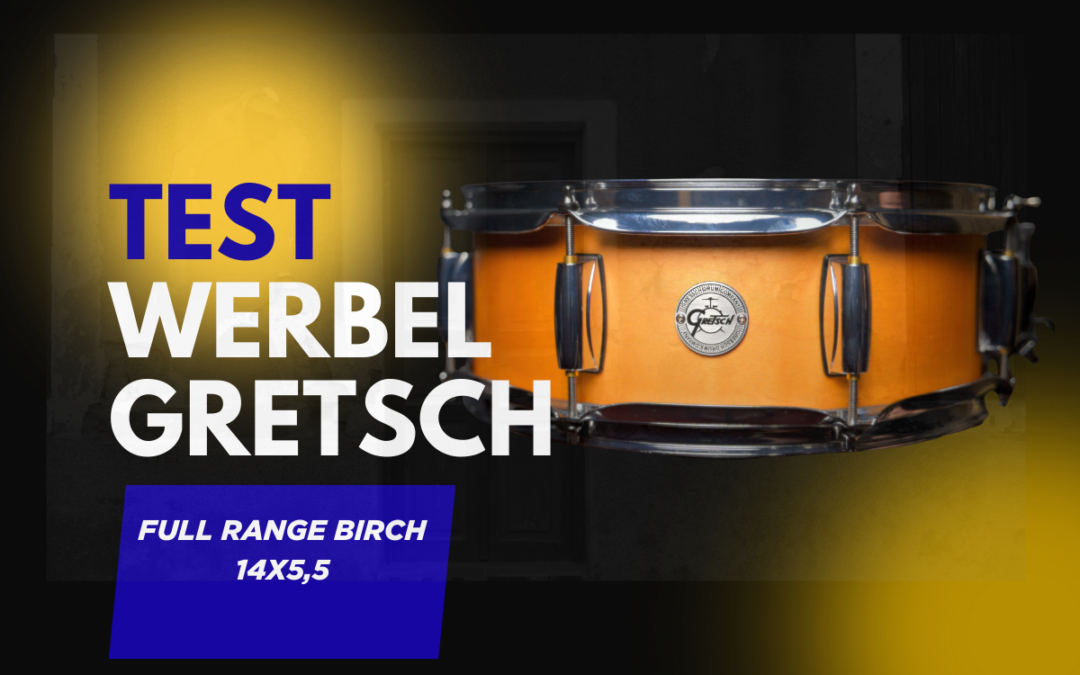 Gretsch Full Range Birch 14×5 – dlaczego warto mieć ten werbel w swoim arsenale?