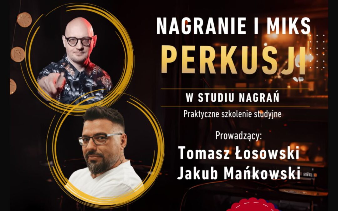 Szkolenie z nagrania i miksu perkusji